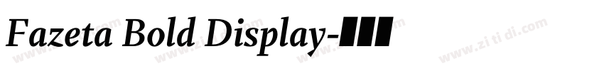 Fazeta Bold Display字体转换